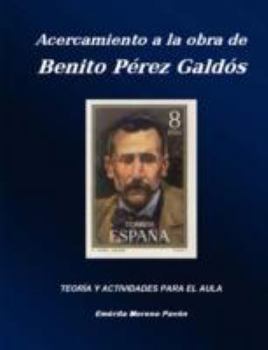 Paperback Acercamiento a la Obra de Benito Perez Galdos [Spanish] Book