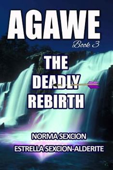 Paperback Agawe: The Deadly Rebirth Book