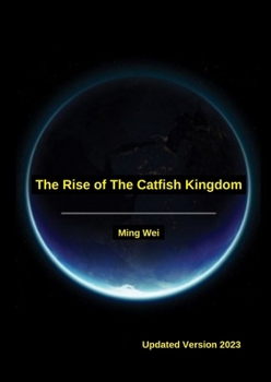 Paperback The Rise Of The Catfish Kingdom Book