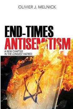Paperback End-Times Antisemitism: A New Chapter in the Longest Hatred Book