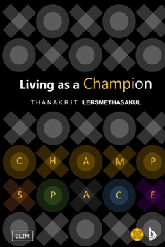 Paperback Champspace: Living as a Champion Book