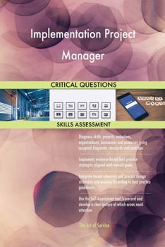 Paperback Implementation Project Manager Critical Questions Skills Assessment Book