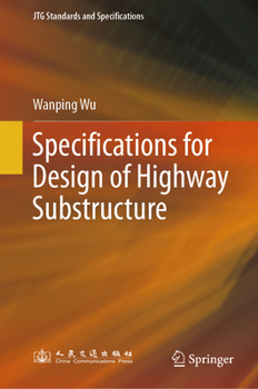 Hardcover Specifications for Design of Highway Substructure Book