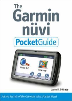 Paperback The Garmin Nuvi Pocket Guide Book