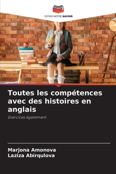 Paperback Toutes les compétences avec des histoires en anglais [French] Book