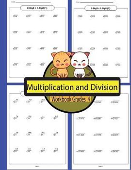 Paperback Multiplication and Division Workbook Grades 4 Volume 4: Workbooks Math Practice Worksheet Arithmetic Workbook With Answers For Kids Book
