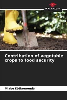 Paperback Contribution of vegetable crops to food security Book