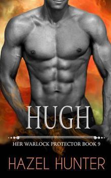 Paperback Hugh (Her Warlock Protector Book 9) Book