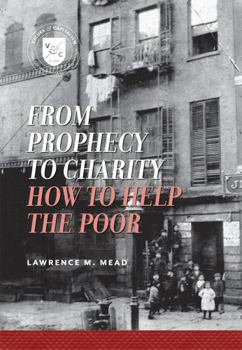 Paperback From Prophecy to Charity: How to Help the Poor Book