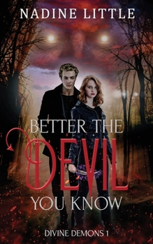 Paperback Better the Devil You Know: A Paranormal Demon Romance Book