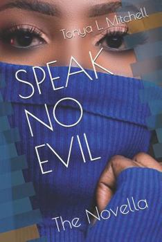 Paperback Speak No Evil: The Novella Book