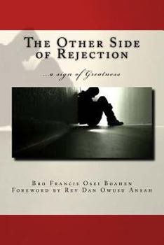 Paperback The Other Side of Rejection: a sign of greatness Book