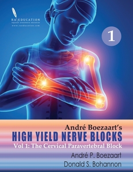 Paperback High Yield Nerve Blocks Vol 1: The Cervical Paravertebral Block Book