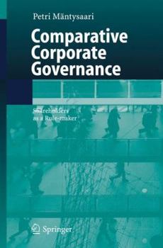 Paperback Comparative Corporate Governance: Shareholders as a Rule-Maker Book