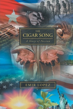 Paperback The Cigar Song: A Story of Passion Book