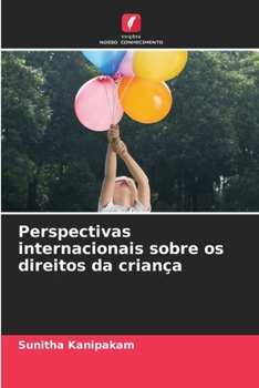 Paperback Perspectivas internacionais sobre os direitos da criança [Portuguese] Book