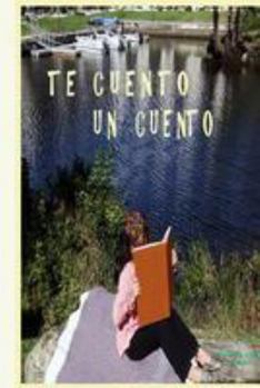 Paperback Te Cuento un Cuento [Spanish] Book