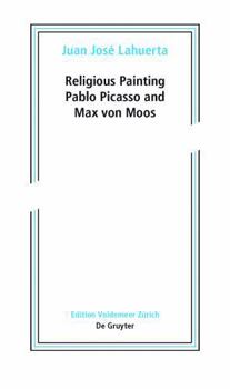 Perfect Paperback Religious Painting: Pablo Picasso and Max Von Moos Book