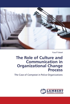 Paperback The Role of Culture and Communication in Organizational Change Process Book