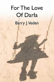 Paperback For The Love Of Darla Book