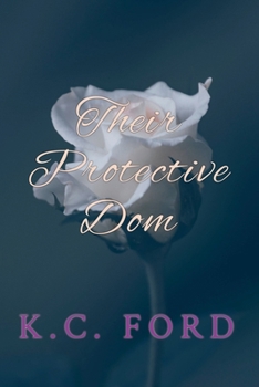 Their Protective Dom: A MMF High Heat Bodyguard Age-Gap Why Choose Romance