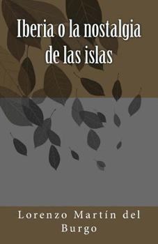 Paperback Iberia o la nostalgia de las islas [Spanish] Book
