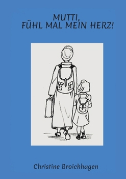 Paperback Mutti, fühl mal mein Herz! [German] Book