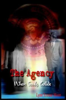Paperback The Agency: When Souls Collide Book