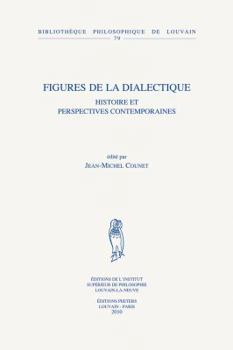 Paperback Figures de la Dialectique: Histoire Et Perspectives Contemporaines [French] Book