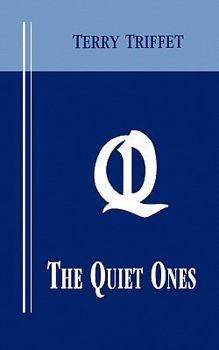 Paperback The Quiet Ones Book