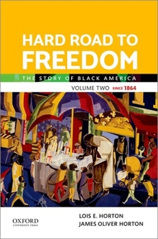 Paperback Hard Road to Freedom Volume Two: The Story of Black America Book
