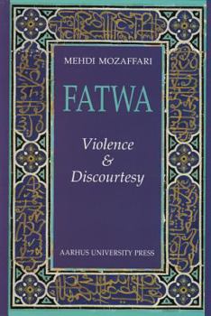 Paperback Fatwa: Violence and Discourtesy Book