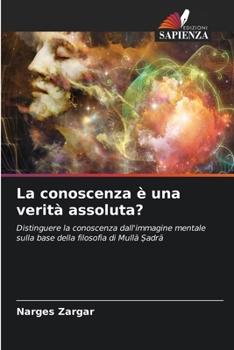 Paperback La conoscenza è una verità assoluta? [Italian] Book