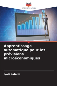 Apprentissage automatique pour les prévisions microéconomiques