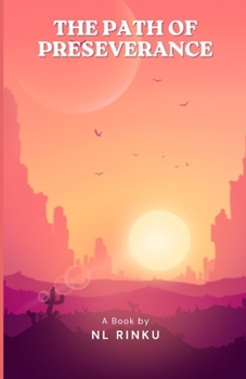 THE PATH OF PRESERVERANCE: EMBRACING STRUGGLE & FULFILLING YOUR GODLY PURPOSE