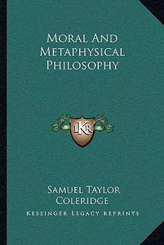 Paperback Moral And Metaphysical Philosophy Book