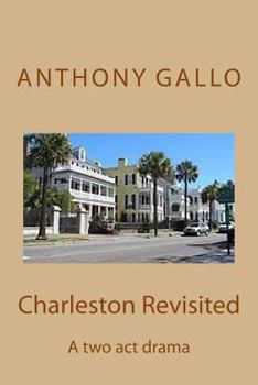 Paperback Charleston Revisited: A Two-Act Drama Book