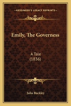 Paperback Emily, The Governess: A Tale (1836) Book
