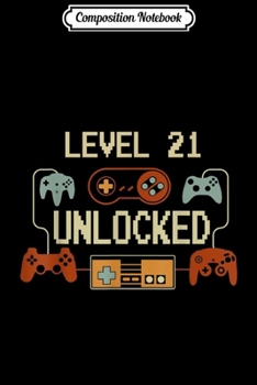 Composition Notebook: Level 8 Unlocked Awesome Since 2011-8th Birthday Gamer Journal/Notebook Blank Lined Ruled 6x9 100 Pages