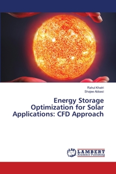 Paperback Energy Storage Optimization for Solar Applications: CFD Approach Book