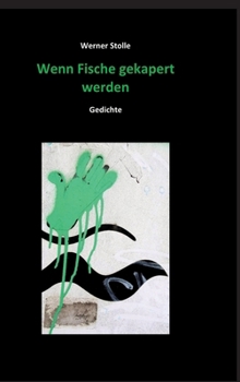 Hardcover Wenn Fische gekapert werden: Gedichte [German] Book