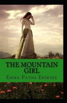 The Mountain Girl( Illustrated edition)
