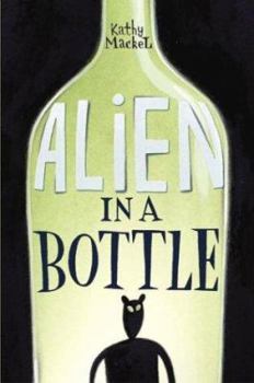 Hardcover Alien in a Bottle Book