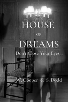 Paperback House of Dreams: Don't Close Your Eyes... Book