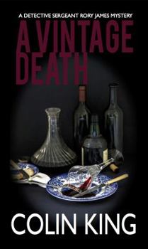 A Vintage Death: A Detective Sergeant Rory James Mystery