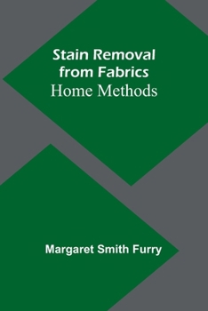 Paperback Stain Removal from Fabrics: Home Methods Book