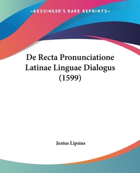 Paperback De Recta Pronunciatione Latinae Linguae Dialogus (1599) Book