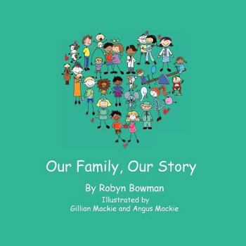 Paperback Our Family, Our Story: An egg donation story Book