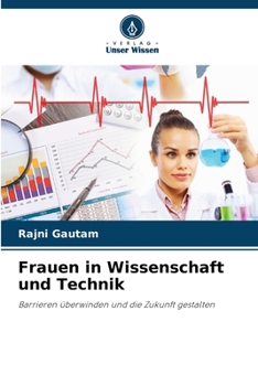Frauen in Wissenschaft und Technik (German Edition)