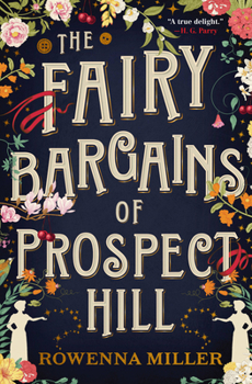 Paperback The Fairy Bargains of Prospect Hill Book